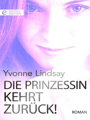 cover image of Die Prinzessin kehrt zurück!